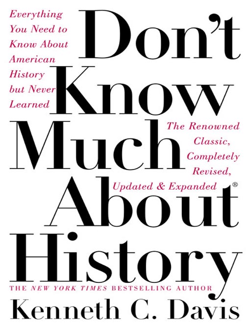 Title details for Don't Know Much About History by Kenneth C. Davis - Wait list